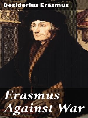 cover image of Erasmus Against War